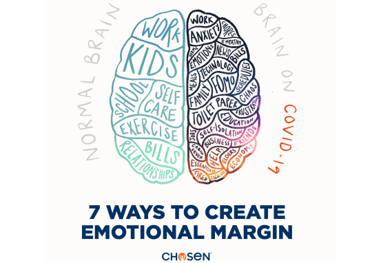 7 Steps To Increase Your Emotional Margin, Chosen - Adoption | Foster & Orphan Care Outreach | Mentoring