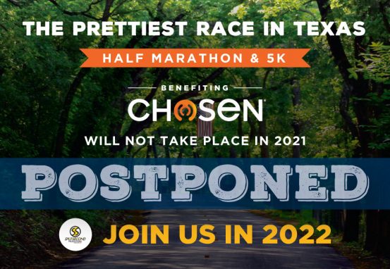 2021 Prettiest Race in Texas Will Not Take Place, Chosen - Adoption | Foster & Orphan Care Outreach | Mentoring