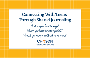 Connecting with Teens through Shared Journaling
