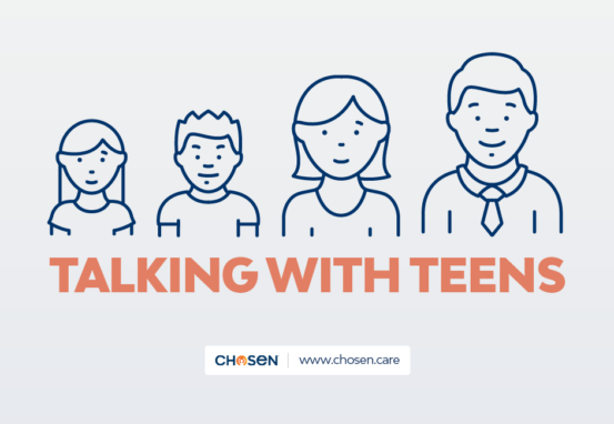 Talking With Teens, Chosen - Adoption | Foster & Orphan Care Outreach | Mentoring