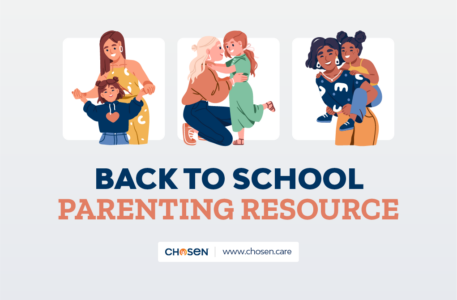 Back to School Parenting Resource, Chosen Care